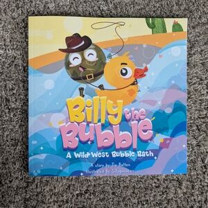 Signed By Author Billy the Bubble Children's Book